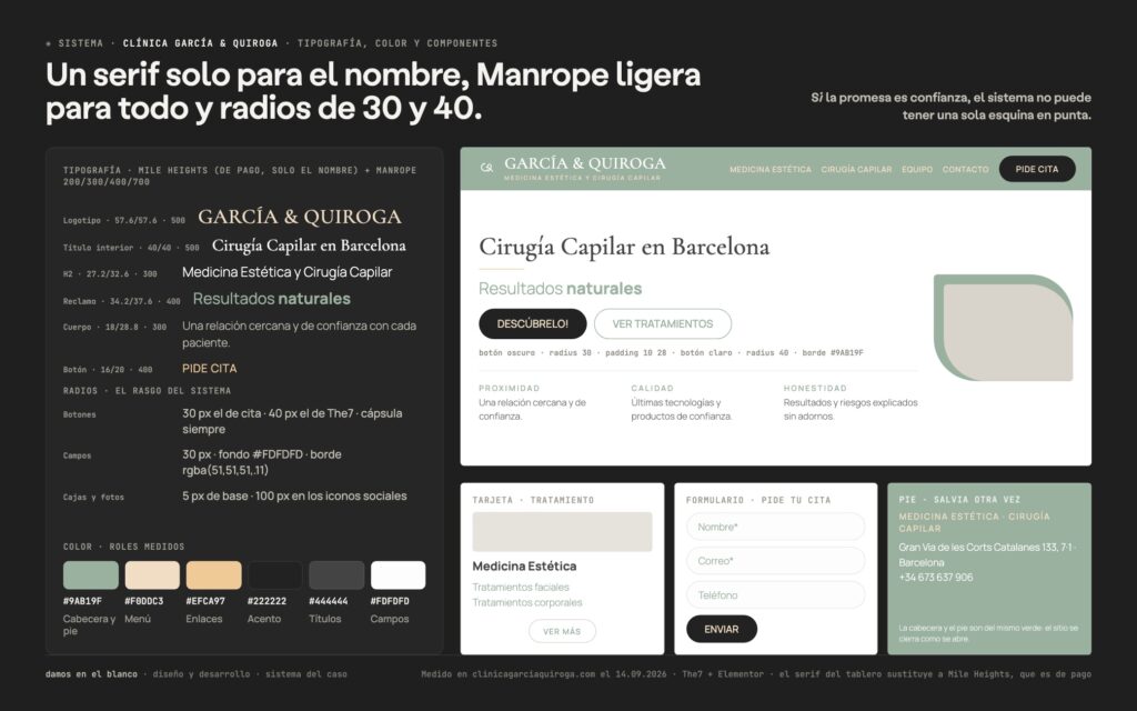 Un serif solo para el nombre, Manrope ligera para todo y radios de 30 y 40.